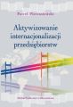 Aktywizowanie internacjonalizacji przedsiebiorstw