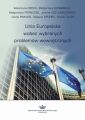 Unia Europejska wobec wybranych problemow wewnetrznych