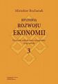 Historia rozwoju ekonomii, t. 3: Kierunek subiektywno-marginalny i jego szkoly