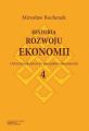 Historia rozwoju ekonomii, t. 4: Od neomarksizmu do poczatkow ekonometrii