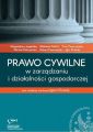 Prawo cywilne w zarzadzaniu i dzialalnosci gospodarczej
