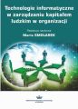 Technologie informatyczne w zarzadzaniu kapitalem ludzkim w organizacji