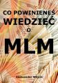 Co powinienes wiedziec o MLM