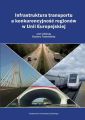 Infrastruktura transportu a konkurencyjnosc regionow w Unii Europejskiej