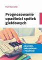 Prognozowanie upadlosci spolek gieldowych