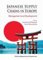 Japanese Supply Chains in Europe. Management and Development