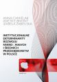 Instytucjonalne determinanty rozwoju mikro-, malych i srednich przedsiebiorstw w Polsce