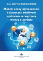 Modele oceny uzytecznosci i akceptacji mobilnych systemow zarzadzania wiedza o zdrowiu