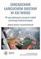 Zarzadzanie lancuchem dostaw w XXI wieku. W poszukiwaniu nowych zrodel przewagi konkurencyjnej