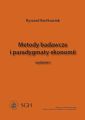 Metody badawcze i paradygmaty ekonomii