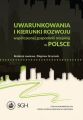 Uwarunkowania i kierunki rozwoju wspolczesnej gospodarki miejskiej w Polsce