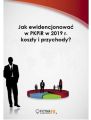 Jak ewidencjonowac w PKPiR w 2019 r. koszty i przychody