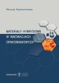 Materialy hybrydowe w innowacjach opakowaniowych