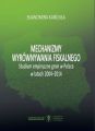 Mechanizmy wyrownywania fiskalnego. Studium empiryczne gmin w Polsce w latach 2004-2014