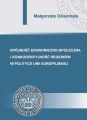 Spojnosc ekonomiczno-spoleczna i konkurencyjnosc regionow w polityce Unii Europejskiej