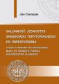 Sklonnosc jednostek samorzadu terytorialnego do inwestowania
