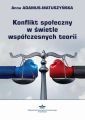 Konflikt spoleczny w swietle wspolczesnych teorii