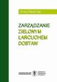 Zarzadzanie zielonym lancuchem dostaw