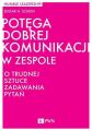 Potega dobrej komunikacji w zespole