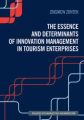 The Essence and Determinants of Innovation Management in Tourism Enterpris