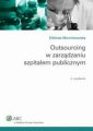 Outsourcing w zarzadzaniu szpitalem publicznym