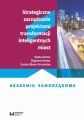 Strategiczne zarzadzanie projektami transformacji inteligentnych miast