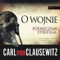 O wojnie. Podrecznik stratega