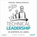 Technical Leadership. Od eksperta do lidera. Wydanie II poszerzone