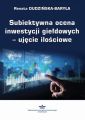 Subiektywna ocena inwestycji gieldowych – ujecie ilosciowe