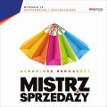 Mistrz sprzedazy. Wydanie 4 rozszerzone i uaktualnione