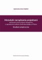 Metodyki zarzadzania projektami stosowane przez project managerow u operatorow systemu dystrybucyjne