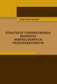 Strategie finansowania rozwoju wspolczesnych przedsiebiorstw