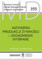 Inzynieria produkcji zywnosci - zagadnienia wybrane