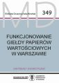 Funkcjonowanie Gieldy Papierow Wartosciowych w Warszawie