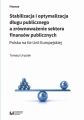 Stabilizacja i optymalizacja dlugu publicznego a zrownowazenie sektora finansow publicznych