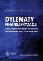 Dylematy finansjeryzacji. Dluzne papiery wartosciowe w finansowaniu przedsiebiorstw w Polsce i w Unii Europejskiej