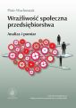 Wrazliwosc spoleczna przedsiebiorstwa. Analiza i pomiar