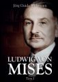 Ludwig von Mises, tom I