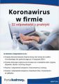 Koronawirus w firmie – 32 odpowiedzi z praktyki