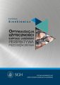 Optymalizacja uzytecznosci kapitalu ludzkiego. Perspektywa przedsiebiorstwa