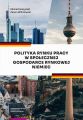Polityka rynku pracy w Spolecznej Gospodarce Rynkowej Niemiec