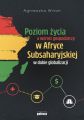 Poziom zycia a wzrost gospodarczy w Afryce Subsaharyjskiej w dobie globalizacji