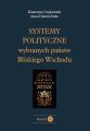 Systemy polityczne wybranych panstw Bliskiego Wschodu