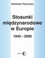 Stosunki miedzynarodowe w Europie 1945-2009