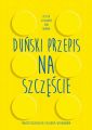 Hygge. Dunski przepis na szczescie