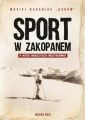 Sport w Zakopanem w okresie dwudziestolecia miedzywojennego Sport w Zakopanem w okresie dwudziestolecia miedzywojennego