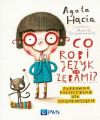 Co robi jezyk za zebami?