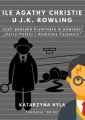 Ile Agathy Christie u J.K. Rowling