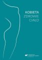 Kobieta - zdrowie - cialo