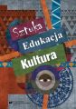 Sztuka - edukacja - kultura